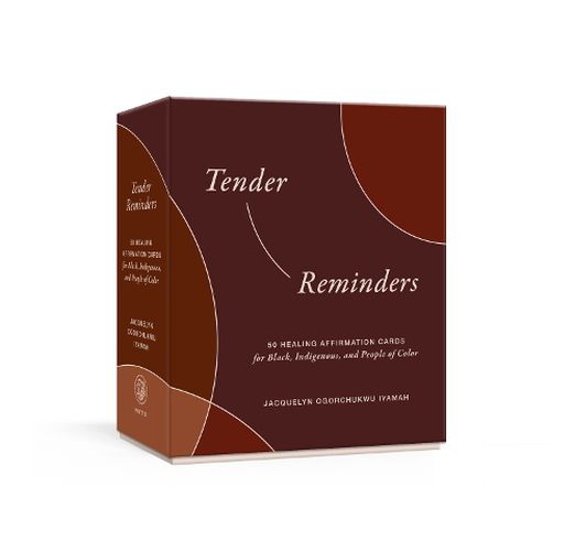 Cover image for Tender Reminders: Racial Wellness