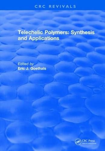 Cover image for Telechelic Polymers: Synthesis and Applications