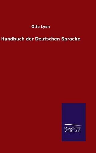 Cover image for Handbuch der Deutschen Sprache