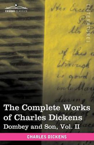 Cover image for The Complete Works of Charles Dickens (in 30 Volumes, Illustrated): Dombey and Son, Vol. II