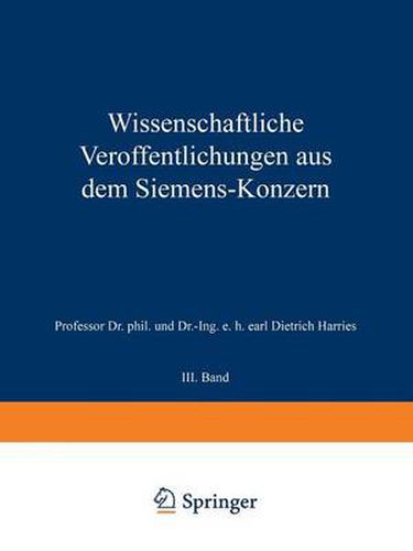 Wissenschaftliche Veroeffentlichungen Aus Dem Siemens-Konzern: III. Band