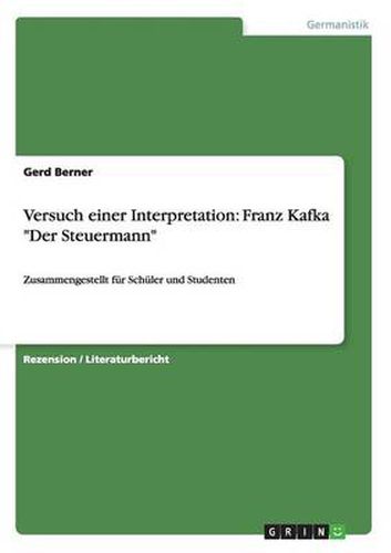 Cover image for Versuch einer Interpretation: Franz Kafka Der Steuermann: Zusammengestellt fur Schuler und Studenten