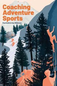Cover image for Coaching Adventure Sports