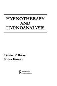 Cover image for Hypnotherapy and Hypnoanalysis