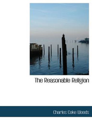 The Reasonable Religion