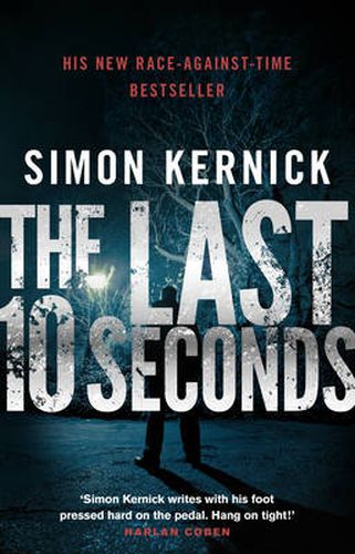 The Last 10 Seconds: a race-against-time bestseller from the UK's answer to Harlan Coben...(Tina Boyd Book 5)