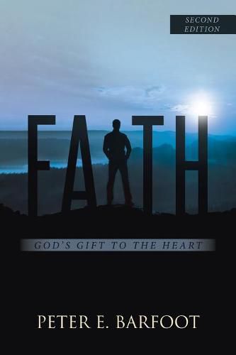 Cover image for Faith: God's Gift to the Heart