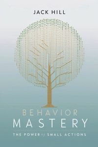 Cover image for Behavior Mastery