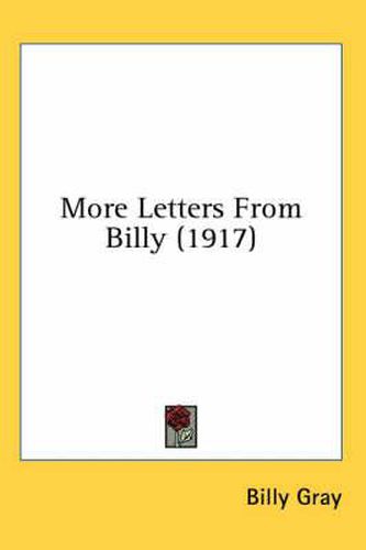 Cover image for More Letters from Billy (1917)