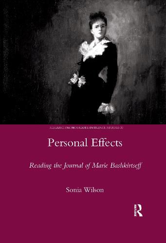 Cover image for Personal Effects: Reading the 'Journal' of Marie Bashkirtseff