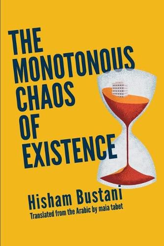 Cover image for The Monotonous Chaos of Existence