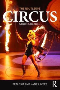 Cover image for The Routledge Circus Studies Reader