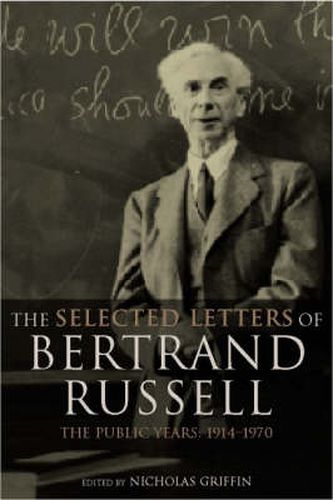 Cover image for The Selected Letters of Bertrand Russell, Volume 2: The Public Years 1914-1970