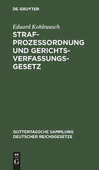 Cover image for Strafprozessordnung Und Gerichtsverfassungsgesetz