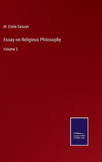 Cover image for Essay on Religious Philosophy: Volume 2