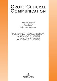 Cover image for Punishing Transgression in Honor Culture and Face Culture