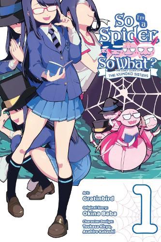 Cover image for So I'm a Spider, So What? The Daily Lives of the Kumoko Sisters, Vol. 1