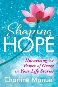 Cover image for Shaping Hope