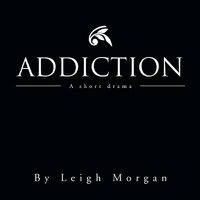 Cover image for Addiction: A Short Drama