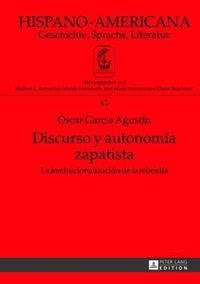Cover image for Discurso Y Autonomia Zapatista: La Institucionalizacion de la Rebeldia