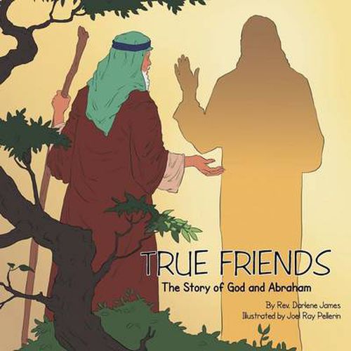 Cover image for True Friends: The Story of God and Abraham