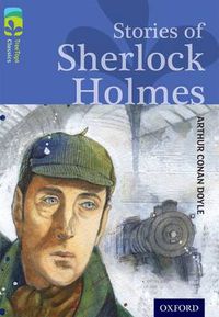 Cover image for Oxford Reading Tree TreeTops Classics: Level 17: Stories Of Sherlock Holmes