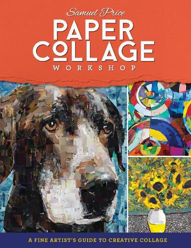 Cover image for Paper Collage Workshop: A fine artist's guide to creative collage