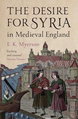 Cover image for The Desire for Syria in Medieval England