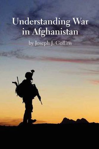 Cover image for Understanding War in Afghanistan