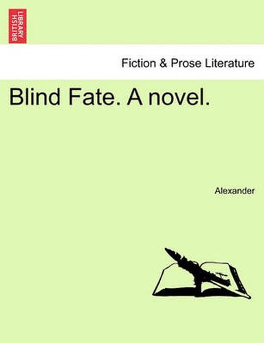 Cover image for Blind Fate. a Novel.