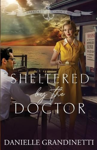 Cover image for Sheltered by the Doctor