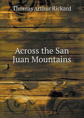 Cover image for Across the San Juan Mountains