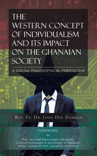 Cover image for The Western Concept of Individualism and its Impact on the Ghanaian