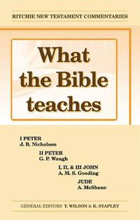 Cover image for What the Bible Teaches - 1 & 2 Peter