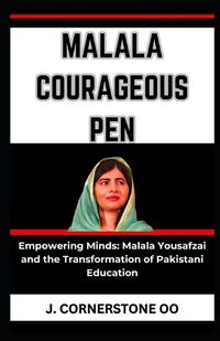 Cover image for Malala Courageous Pen