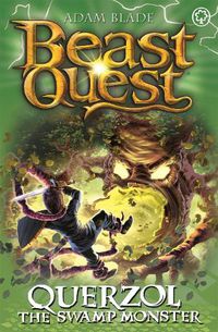 Cover image for Beast Quest: Querzol the Swamp Monster: Series 23 Book 1