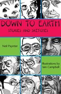 Cover image for Down to Earth: Stories and Sketches