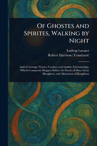 Cover image for Of Ghostes and Spirites, Walking by Night