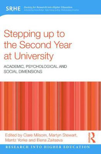 Cover image for Stepping up to the Second Year at University: Academic, psychological and social dimensions