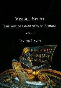 Cover image for Visible Spirit: The Art of Gian Lorenzo Bernini