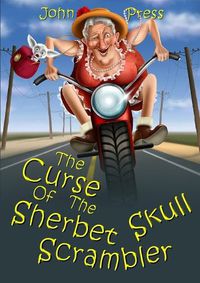 Cover image for The Curse of the Sherbet Skull Scrambler