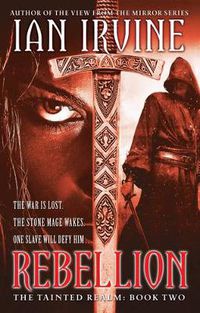 Cover image for Rebellion: The Tainted Realm: Book 2