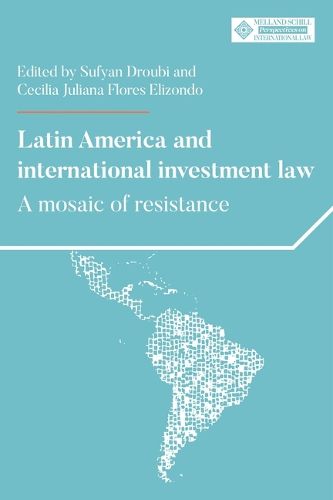 Cover image for Latin America and International Investment Law