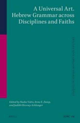 Cover image for A Universal Art. Hebrew Grammar across Disciplines and Faiths