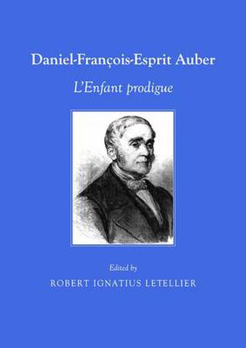 Daniel-Francois-Esprit Auber: L'Enfant prodigue