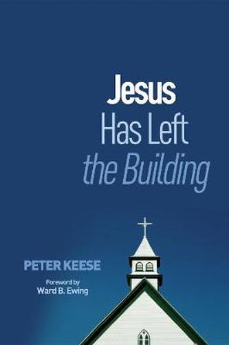 Cover image for Jesus Has Left the Building