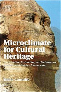 Cover image for Microclimate for Cultural Heritage: Conservation, Restoration, and Maintenance of Indoor and Outdoor Monuments