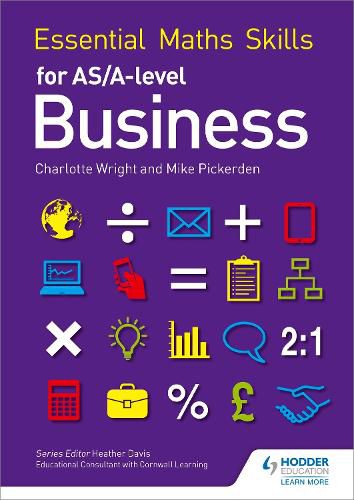 Cover image for Essential Maths Skills for AS/A Level Business