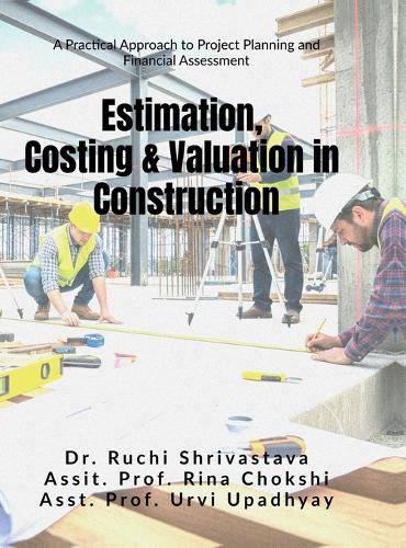 Cover image for Estimation, Costing and Valuation in Construction