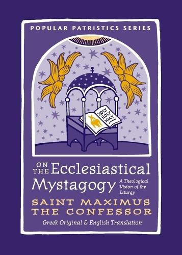 Cover image for On the Ecclesiastical Mystagogy: A Theological Vision of the Liturgy